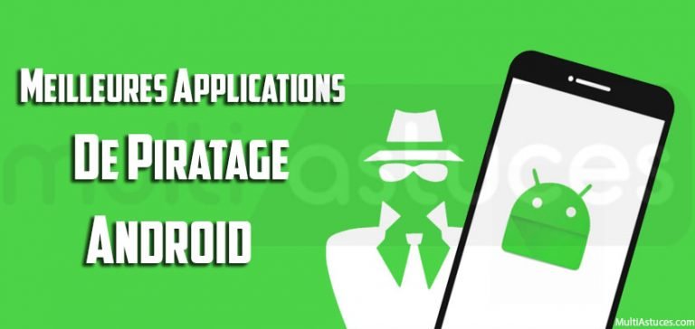 Meilleures applications de piratage Android