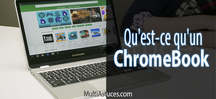 Qu'est-ce qu'un Chromebook