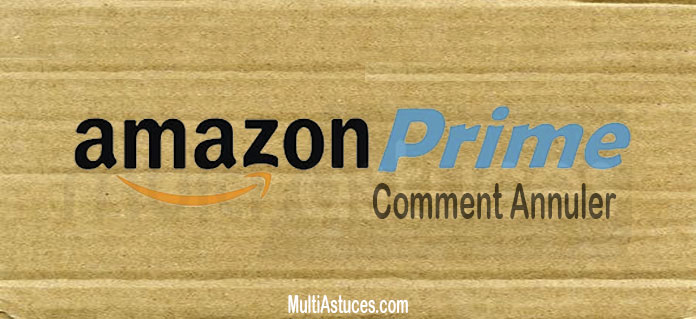 annuler l'adhésion à Amazon Prime