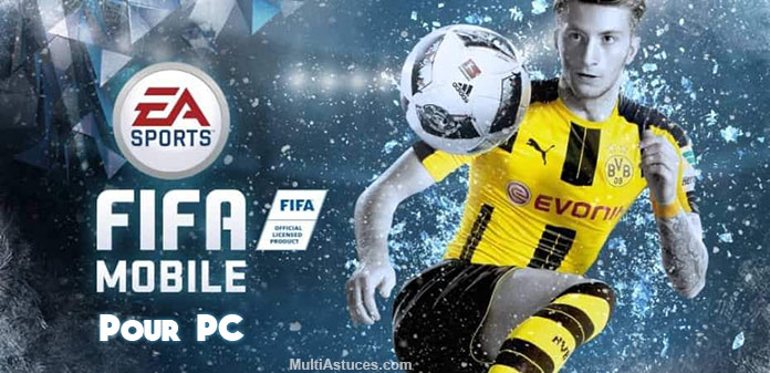 FIFA Mobile Soccer pour PC