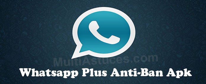 Whatsapp Plus Anti Ban Apk