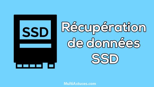 récupération de données SSD
